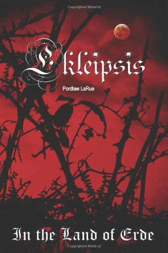 Cover for Pordlaw Larue · Ekleipsis: in the Land of Erde (Pocketbok) (2008)