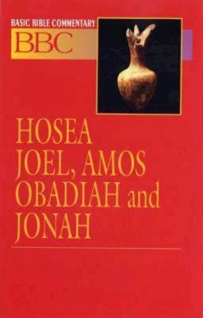 Cover for James E. Sargent · Basic Bible Commentary Hosea, Joel, Amos, Obadiah and Jonah (Paperback Book) (1994)