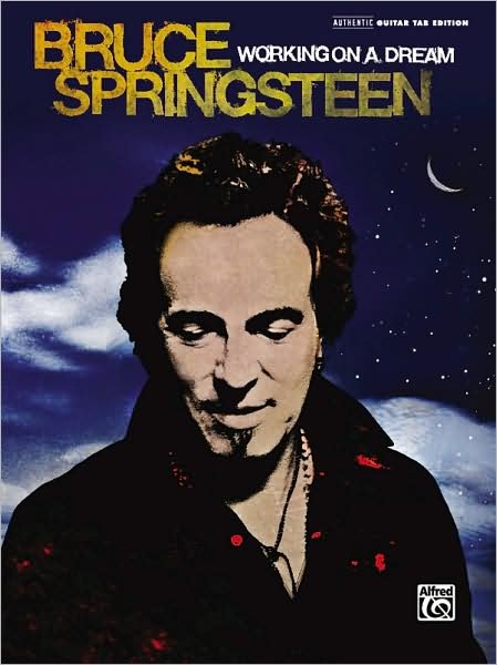 Cover for Bruce Springsteen · Working on a Dream Guitar Tab (Paperback Book) (2009)