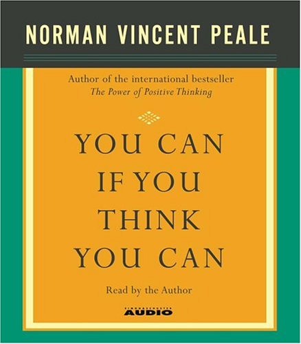 Cover for Dr. Norman Vincent Peale · You Can if You Think You Can (Audiobook (CD)) [Abridged edition] (2005)