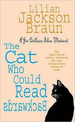 Cover for Lilian Jackson Braun · The Cat Who Could Read Backwards (The Cat Who… Mysteries, Book 1): A cosy whodunit for cat lovers everywhere - The Cat Who... Mysteries (Paperback Book) (1995)