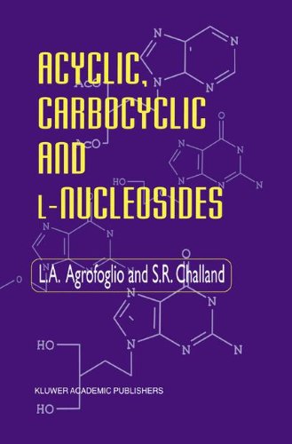 Cover for L. Agrofoglio · Acyclic, Carbocyclic and L-nucleosides (Hardcover Book) (1998)