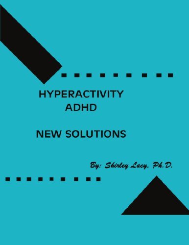 Cover for Ph.d Shirley Lacy · Hyperactivity / Adhd . . . New Solutions (Taschenbuch) (2002)