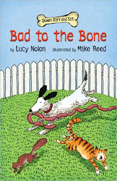 Cover for Lucy A. Nolan · Bad to the Bone - Down Girl and Sit (Paperback Book) (2011)