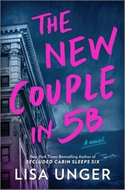 Cover for Lisa Unger · New Couple In 5B (Book) (2024)