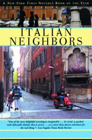 Cover for Tim Parks · Italian Neighbors (Paperback Book) [Reprint edition] (2003)