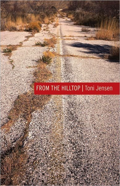 Cover for Toni Jensen · From the Hilltop - Native Storiers: A  Series of American Narratives (Taschenbuch) (2010)