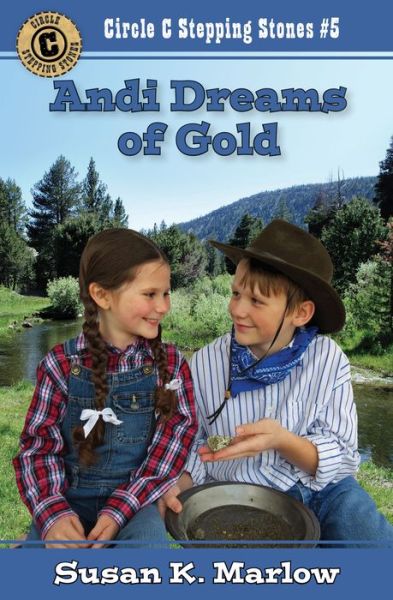 Cover for Susan K. Marlow · Andi Dreams of Gold (Paperback Book) (2018)