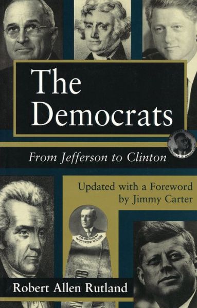 Cover for Robert A. Rutland · The Democrats: from Jefferson to Carter (Paperback Book) [2 Rev edition] (1995)