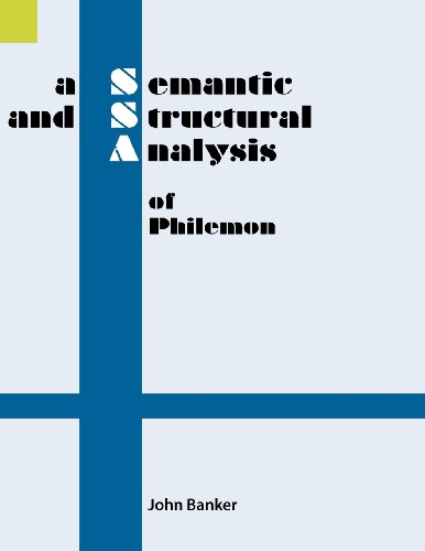 Cover for John Banker · A Semantic and Structural Analysis of Philemon (Semantic and Structural Analyses Series) (Paperback Book) (1999)