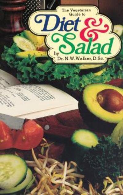Cover for Norman W. Walker · The Vegetarian Guide to Diet and Salad (Pocketbok) (2008)