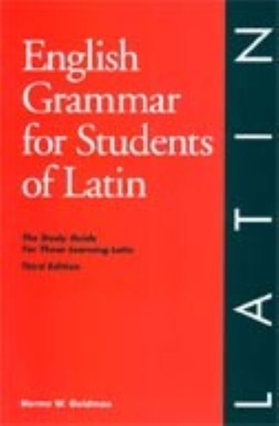 Cover for Norma Goldman · English Grammar for Students of Latin (Paperback Book) [3rd edition] (2004)