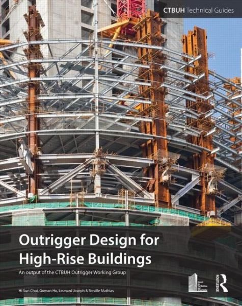 Cover for Hi Sun Choi · Outrigger Design for High-Rise Buildings (Paperback Bog) (2014)
