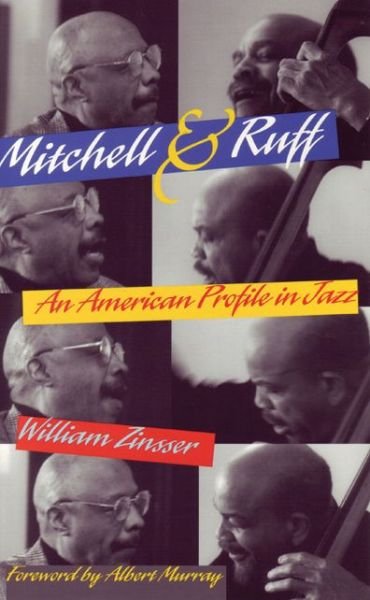 Cover for William Zinsser · Mitchell &amp; Ruff: An American Profile in Jazz (Paperback Bog) (2022)