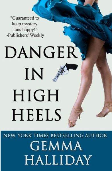 Cover for Gemma Halliday · Danger in High Heels (High Heels Mystery) (Paperback Book) (2012)