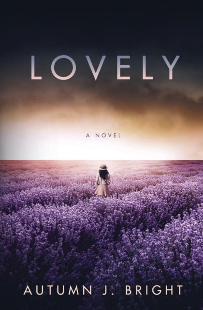 Cover for Autumn J. Bright · Lovely (Paperback Book) (2017)