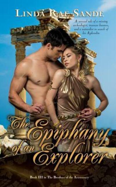 Cover for Linda Rae Sande · The Epiphany of an Explorer - Brothers of the Aristocracy (Paperback Book) (2016)