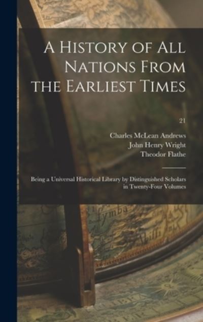 Cover for Wright John Henry 1852-1908 Wright · A History of All Nations From the Earliest Times (Hardcover Book) (2021)