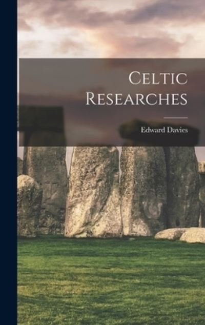 Cover for Edward 1756-1831 Davies · Celtic Researches (Buch) (2022)