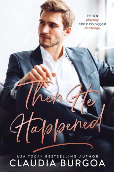 Cover for Claudia Burgoa · Then He Happened (Paperback Book) (2019)