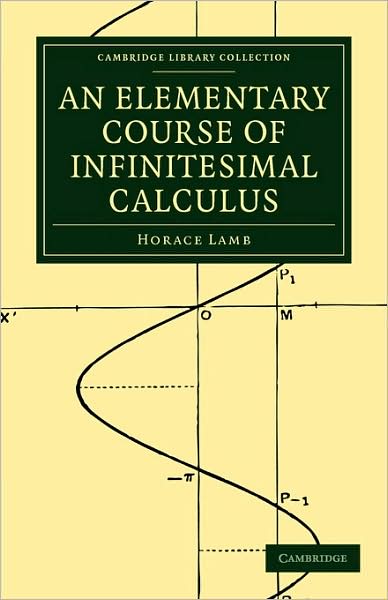 Cover for Horace Lamb · An Elementary Course of Infinitesimal Calculus - Cambridge Library Collection - Mathematics (Paperback Book) (2009)