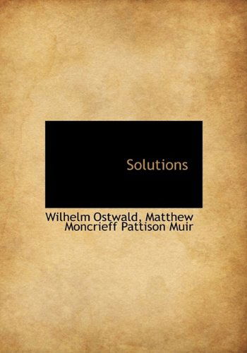 Cover for Wilhelm Ostwald · Solutions (Hardcover Book) (2009)