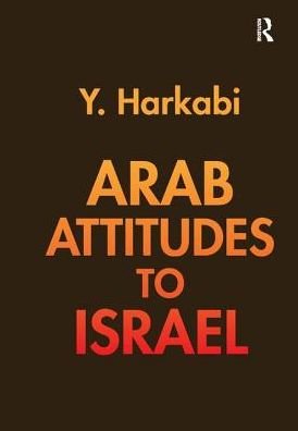 Cover for Yehoshafat Harkabi · Arab Attitudes to Israel (Pocketbok) (2017)