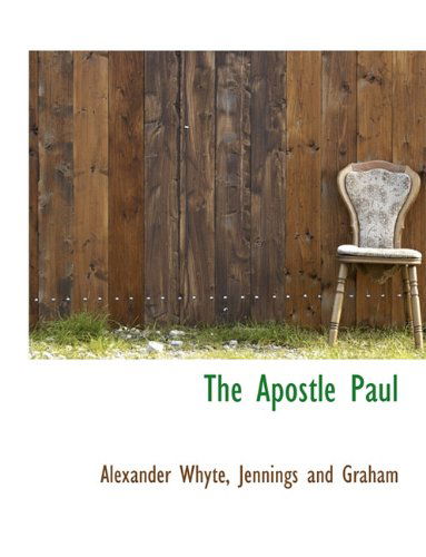 Cover for Alexander Whyte · The Apostle Paul (Paperback Book) (2010)