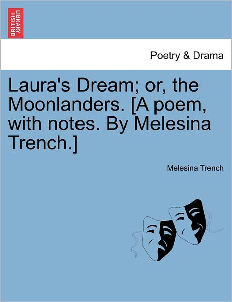 Cover for Melesina Trench · Laura's Dream; Or, the Moonlanders. [a Poem, with Notes. by Melesina Trench.] (Paperback Book) (2011)