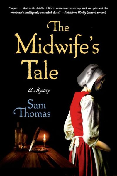 Cover for Sam Thomas · The Midwife's Tale (Paperback Book) (2013)