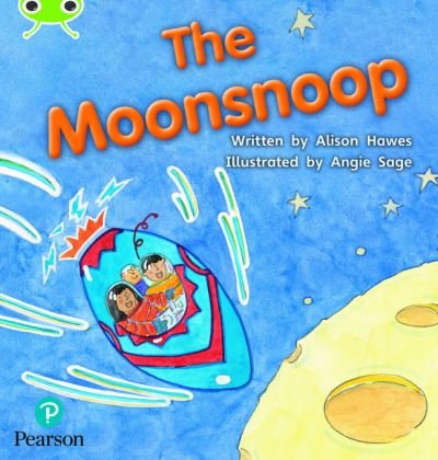 Cover for Alison Hawes · Bug Club Phonics Fiction Year 1 Phase 5 Unit 18 The Moonsnoop - Phonics Bug (Paperback Book) (2021)
