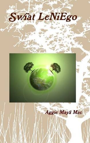 Cover for Aggie Maya Mac · Swiat Leniego (Innbunden bok) [1st edition] (2014)