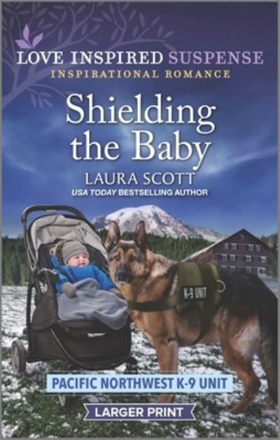 Shielding the Baby - Laura Scott - Livros - Love Inspired Suspense Larger Print - 9781335588340 - 28 de março de 2023