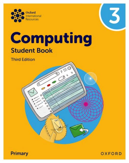 Cover for Alison Page · Oxford International Primary Computing: Student Book 3 - Oxford International Primary Computing (Taschenbuch) [3 Revised edition] (2025)