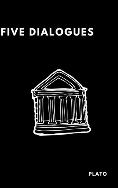 Five Dialogues - Plato - Bøger - Lulu.com - 9781387675340 - 18. marts 2018