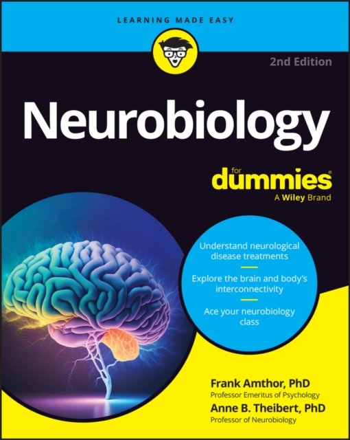 Neurobiology For Dummies - Frank Amthor - Boeken - John Wiley & Sons Inc - 9781394266340 - 7 augustus 2024