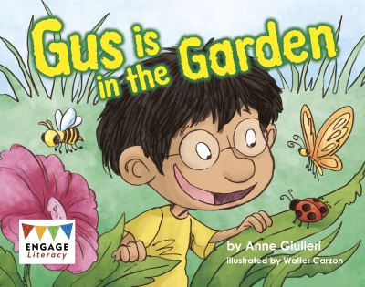 Cover for Anne Giulieri · Gus is in the Garden - Engage Literacy Red (Taschenbuch) (2024)