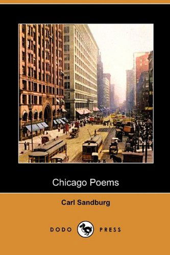 Cover for Carl Sandburg · Chicago Poems (Dodo Press) (Paperback Book) (2009)