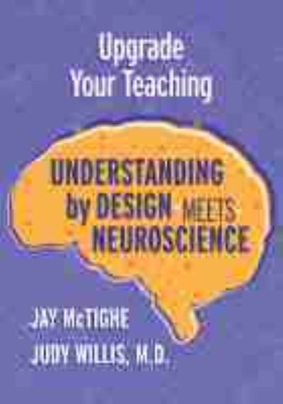 Cover for Jay McTighe · Upgrade Your Teaching: Understanding by Design Meets Neuroscience (Paperback Book) (2019)
