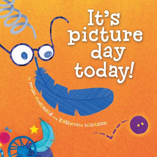 Cover for Megan Mcdonald · It's Picture Day Today! (Richard Jackson Books (Atheneum Hardcover)) (Hardcover Book) (2009)