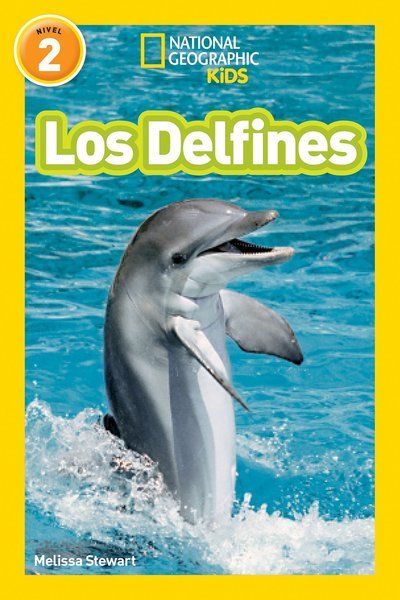Cover for Melissa Stewart · National Geographic Readers: Los Delfines (Dolphins) - Readers (Inbunden Bok) (2017)