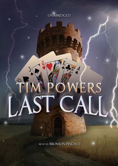 Last Call - Tim Powers - Music - Blackstone Audiobooks - 9781441757340 - December 1, 2010