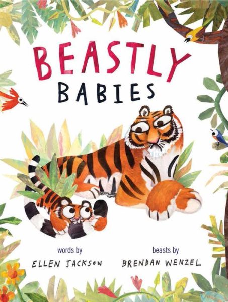 Beastly Babies - Ellen Jackson - Książki - Beach Lane Books - 9781442408340 - 7 lipca 2015