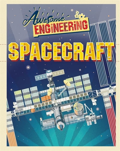 Cover for Sally Spray · Awesome Engineering: Spacecraft - Awesome Engineering (Paperback Book) (2019)