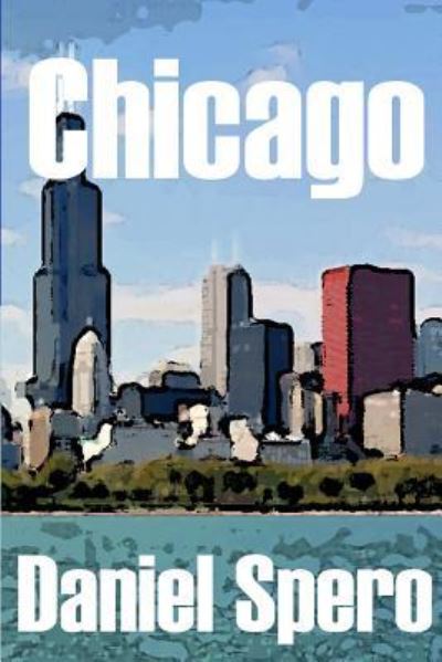 Daniel Spero · Chicago (Paperback Book) (2010)