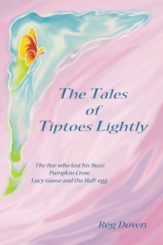 Cover for Reg Down · The Tales of Tiptoes Lightly (Pocketbok) (2004)
