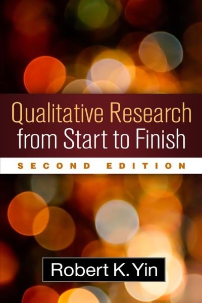 Cover for Robert K. Yin · Qualitative Research from Start to Finish, Second Edition (Innbunden bok) (2015)
