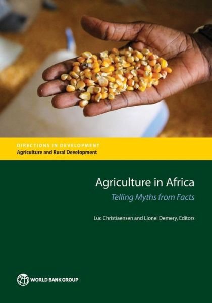 Cover for Luc Christiaensen · Agriculture in Africa: telling myths from facts - Directions in development (Pocketbok) (2017)