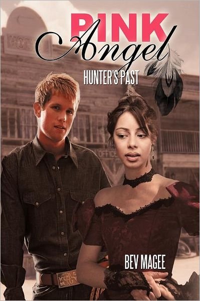 Cover for Bev Magee · Pink Angel: Hunter's Past (Paperback Book) (2012)