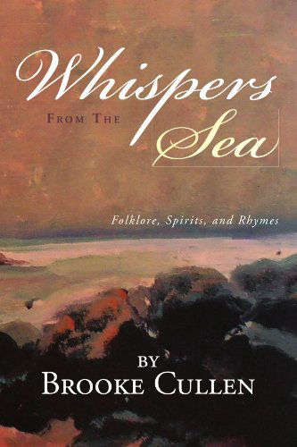 Cover for Brooke Cullen · Whispers from the Sea: Folklore, Spirits, and Rhymes (Pocketbok) (2012)